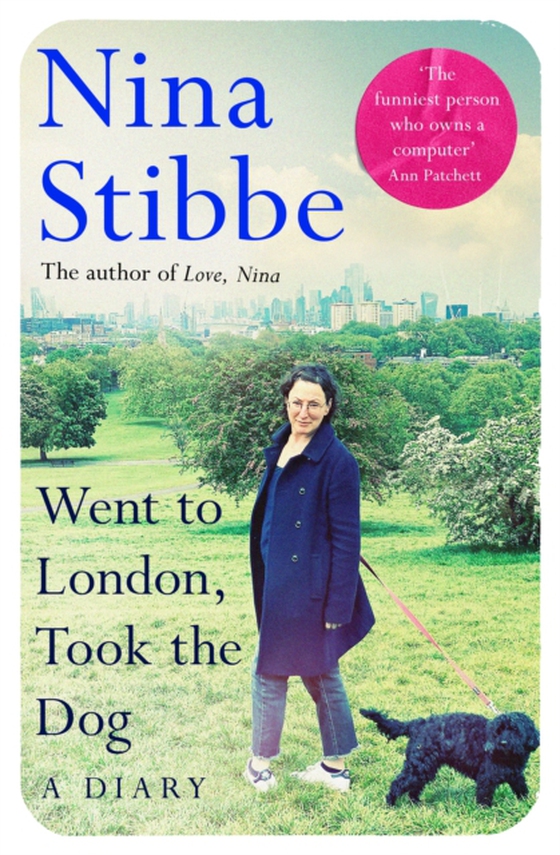 Went to London, Took the Dog: A Diary (e-bog) af Stibbe, Nina