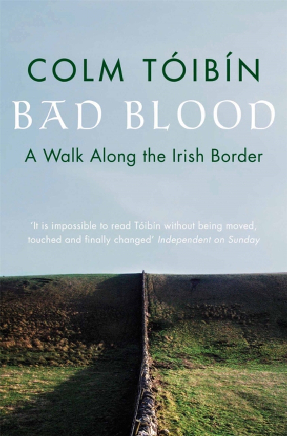 Bad Blood (e-bog) af Toibin, Colm