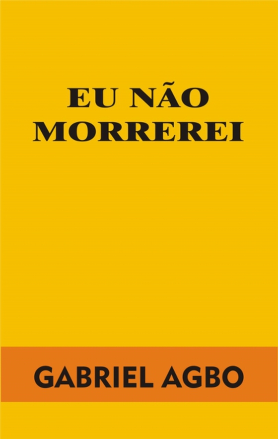 Eu não morrerei