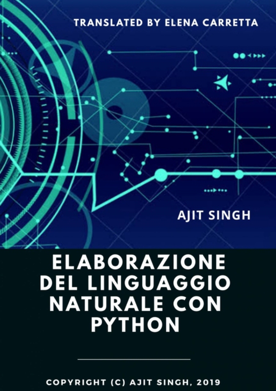 Elaborazione del linguaggio naturale con Python (e-bog) af Singh, Ajit