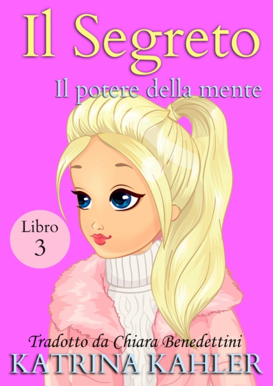 Il segreto libro 3 (e-bog) af Kahler, Katrina