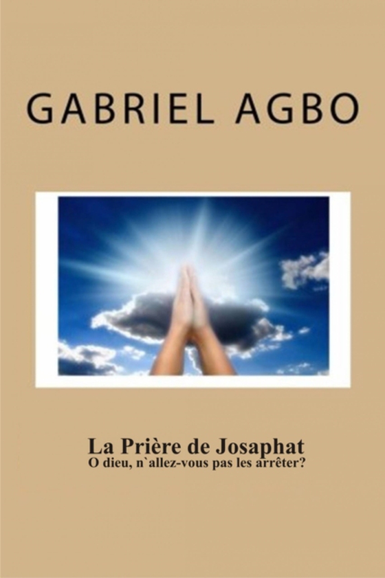 La prière de Josaphat (e-bog) af Agbo, Gabriel