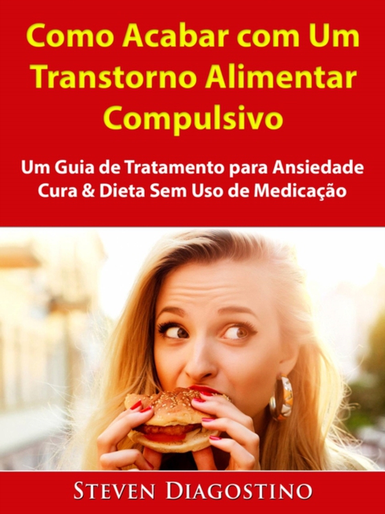 Como Acabar com Um Transtorno Alimentar Compulsivo (e-bog) af Entertainment, HiddenStuff