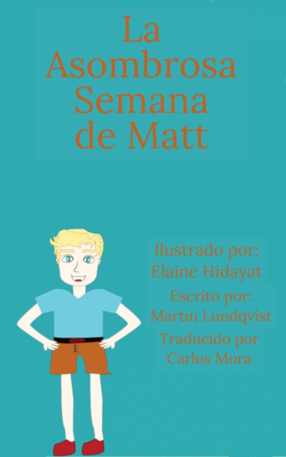 La Asombrosa Semana de Matt