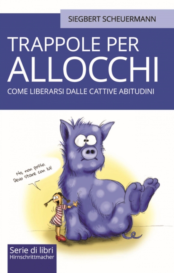 Trappole per allocchi: come liberarsi dalle cattive abitudini (e-bog) af Scheuermann, Siegbert