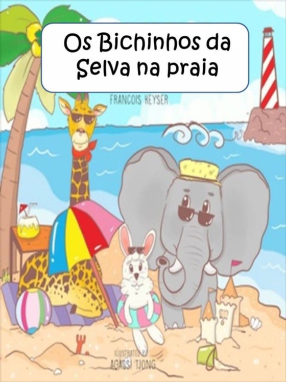 Os Bichinhos da Selva na praia