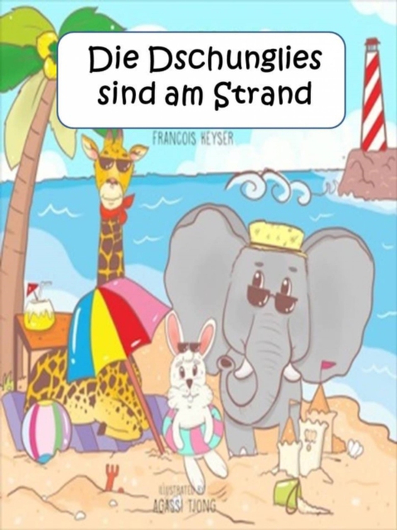 Die Dschunglies sind am Strand