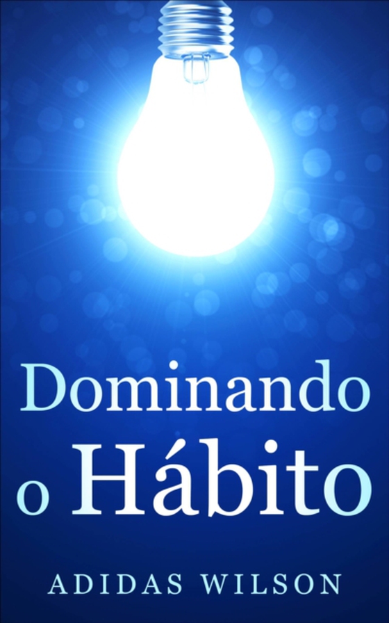 Dominando o Hábito