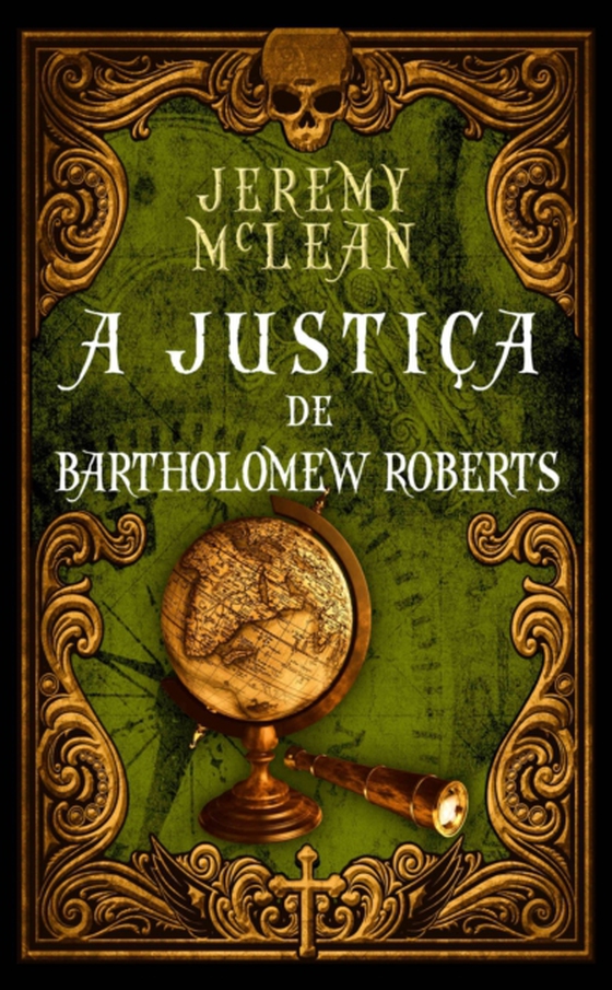 A Justiça de Bartholomew Roberts (e-bog) af McLean, Jeremy