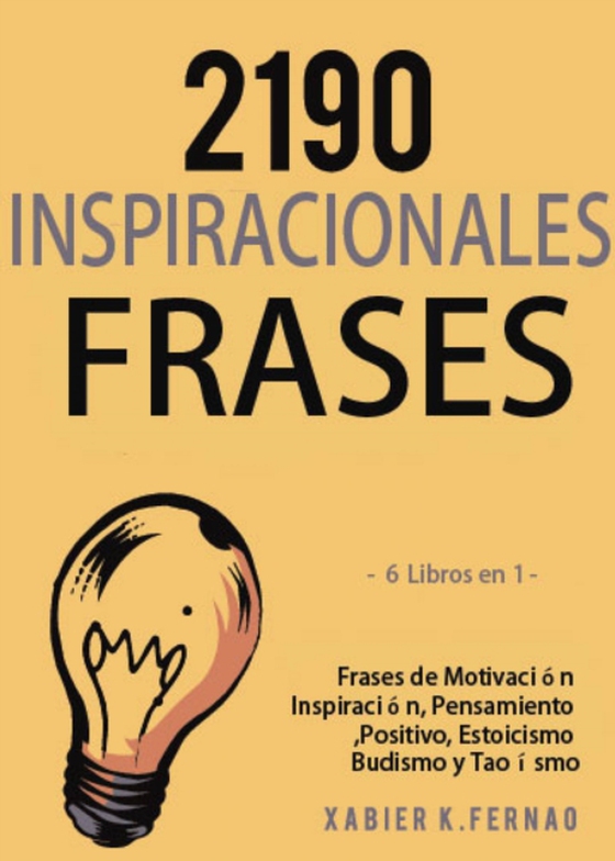 2190 Frases Inspiracionales (e-bog) af Fernao, Xabier K.