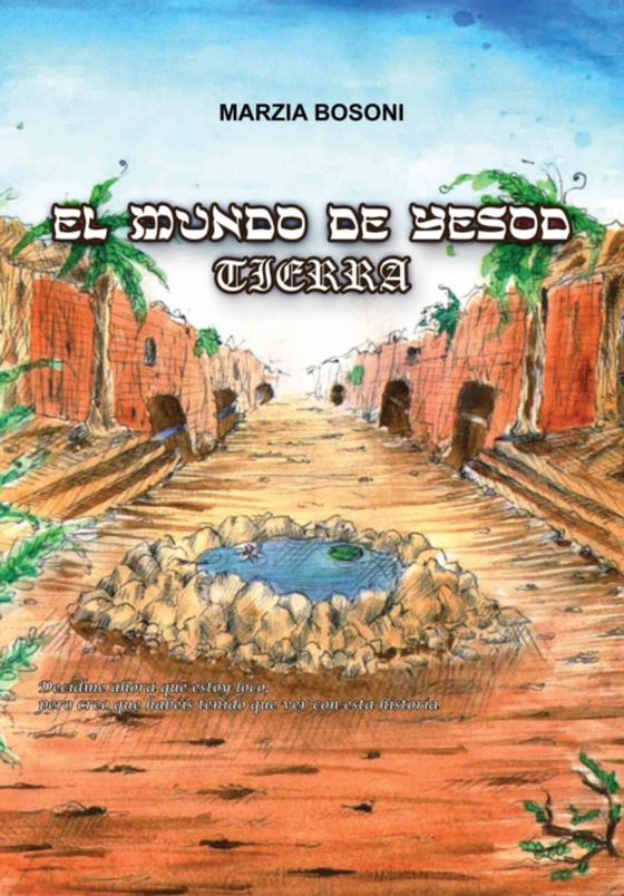 El mundo de Yesod - Tierra (e-bog) af Bosoni, Marzia