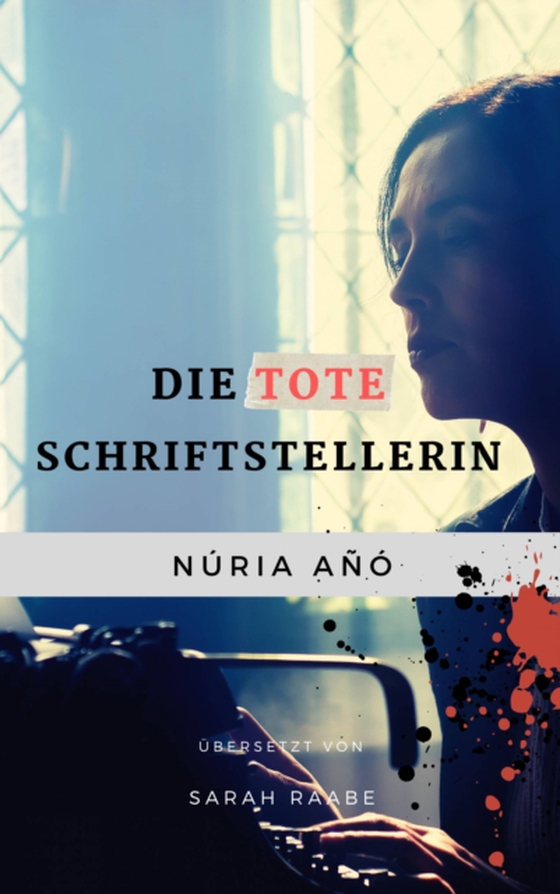 Die tote Schriftstellerin