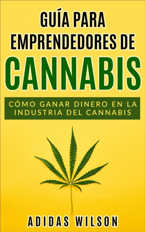 Guía para emprendedores de cannabis