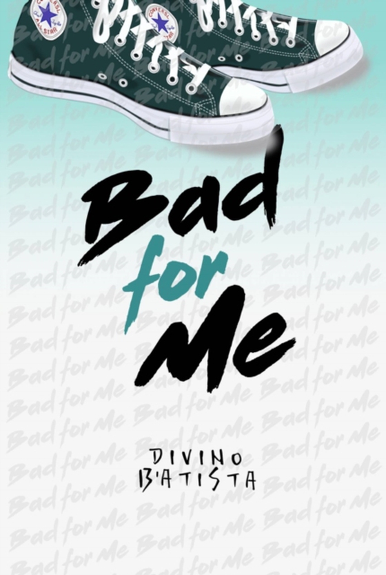 Bad for me (e-bog) af B'Atista, Divino