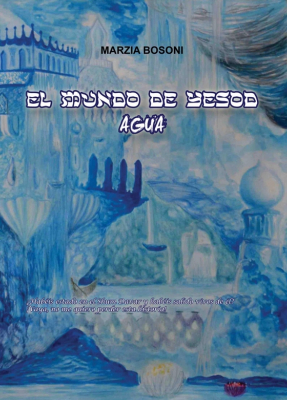 El mundo de Yesod - Agua