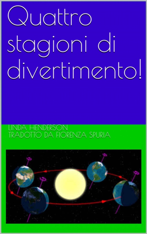 Quattro stagioni di divertimento! (e-bog) af Henderson, Linda