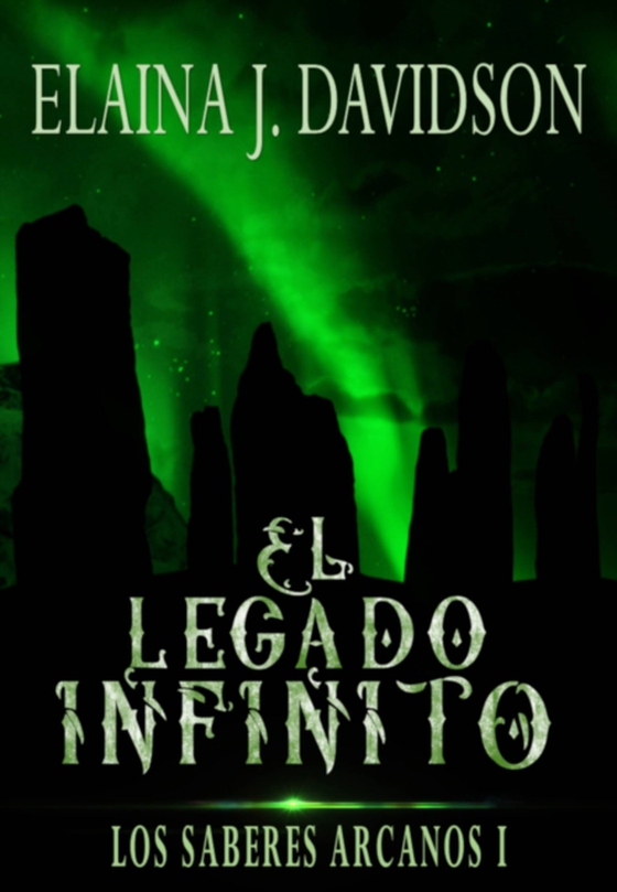 El legado infinito (e-bog) af Davidson, Elaina J.