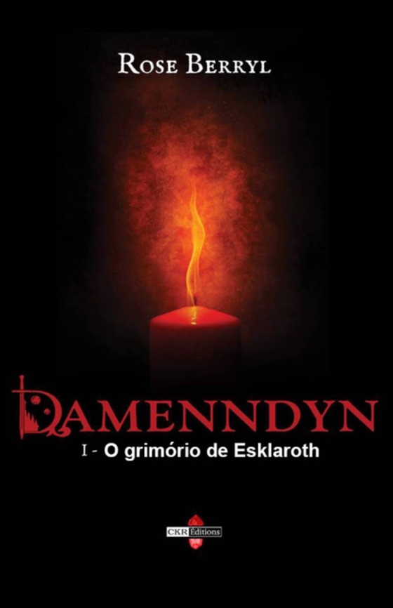 Damenndyn - O grimório de Esklaroth (e-bog) af Berryl, Rose