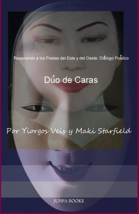 Dúo de Caras (e-bog) af Veis, maki starfield/Yiorgos