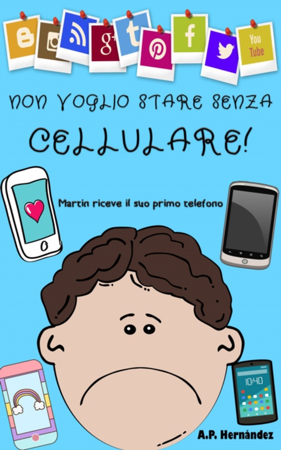 Non voglio stare senza cellulare! (e-bog) af Hernandez, A.P.