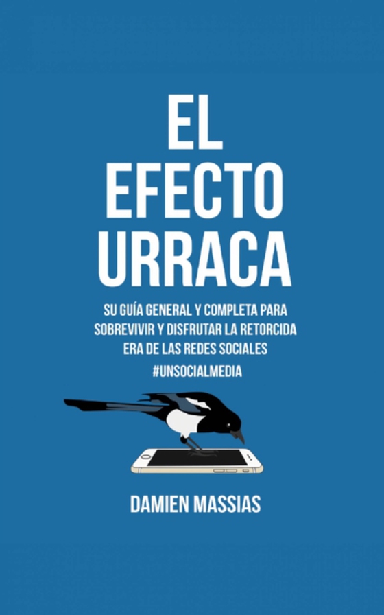 El Efecto Urraca (e-bog) af Massias, Damien