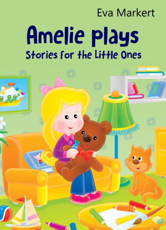 Amelie Plays (e-bog) af Markert, Eva