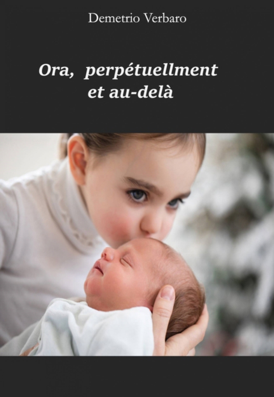 Ora,  perpétuellment et au-delà