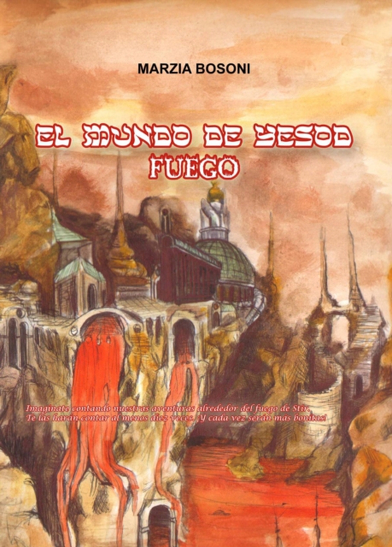 El mundo de Yesod - Fuego