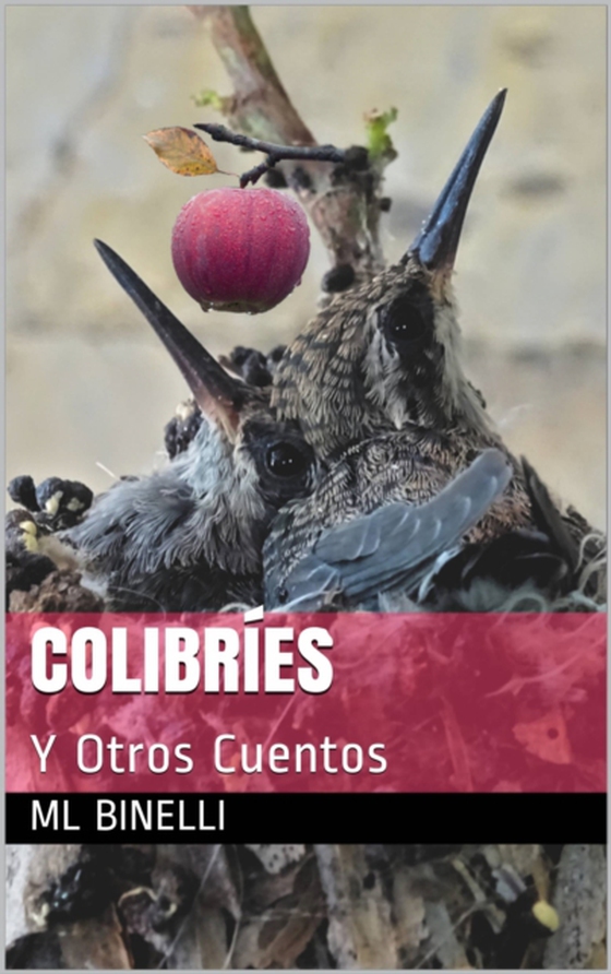 Colibríes y otros cuentos