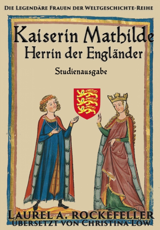 Kaiserin Mathilde, Herrin der Engländer