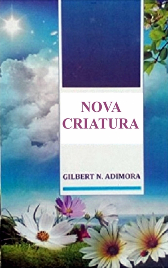 Nova Criatura (e-bog) af Adimora, Gilbert