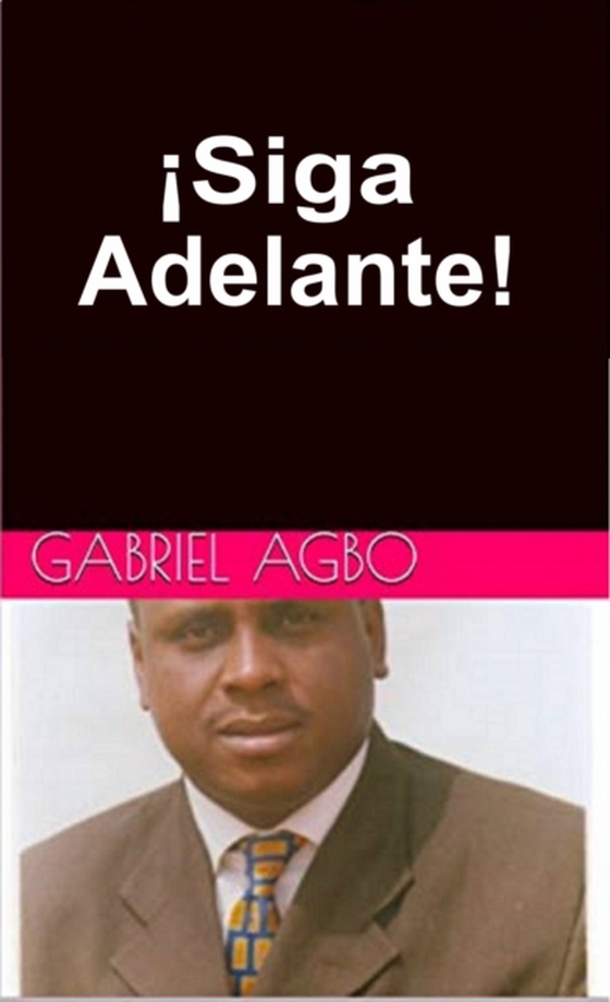 ¡Siga adelante! (e-bog) af Agbo, Gabriel