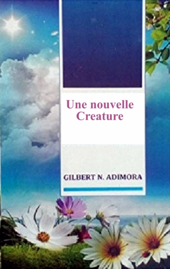 Une nouvelle créature (e-bog) af Agbo, Gabriel