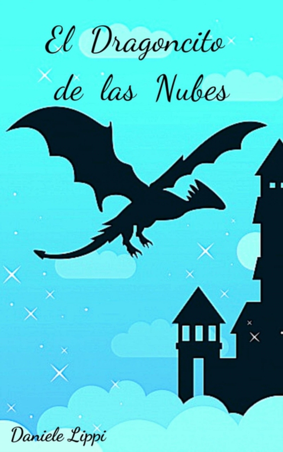 El Dragoncito de las Nubes (e-bog) af Lippi, Daniele