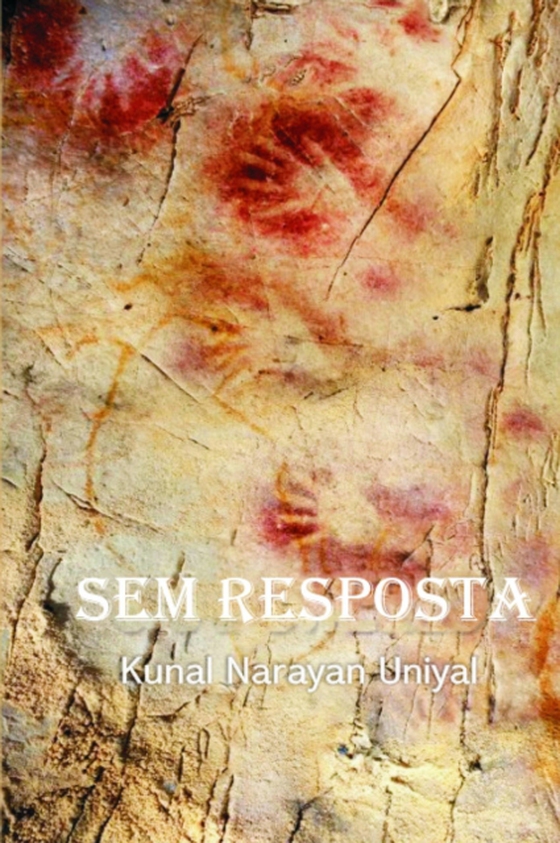 Sem Resposta (e-bog) af Uniyal, : Kunal Narayan