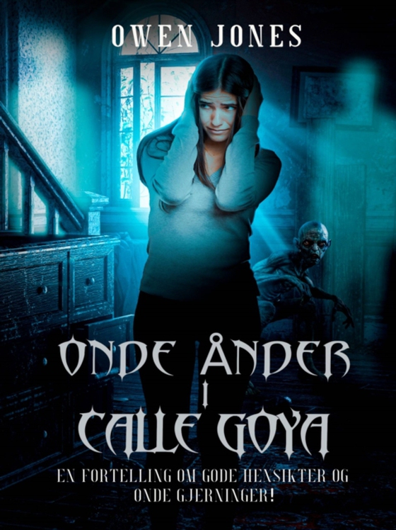 Onde Ånder i Calle Goya (e-bog) af Jones, Owen