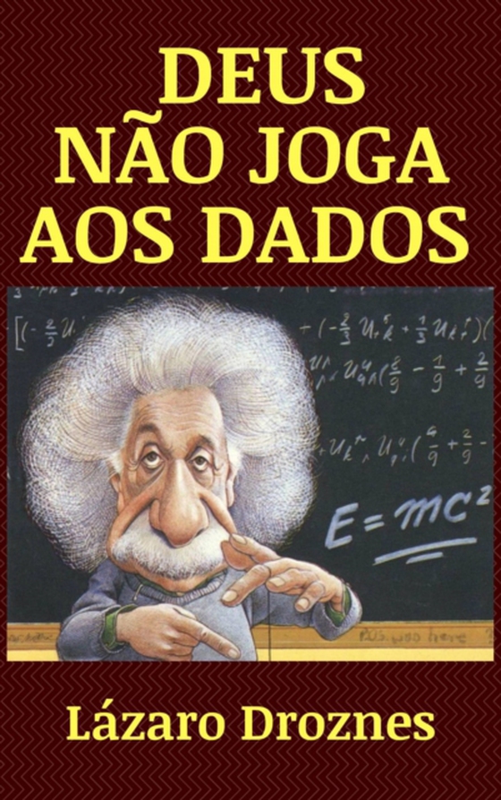 Deus não joga aos dados (e-bog) af Droznes, Lazaro