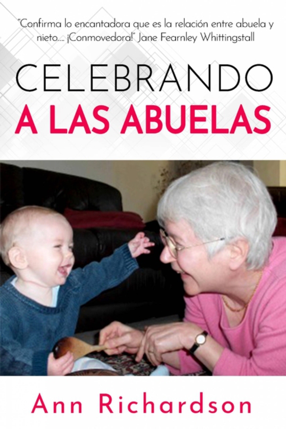 Celebrando a las abuelas (e-bog) af Richardson, Ann
