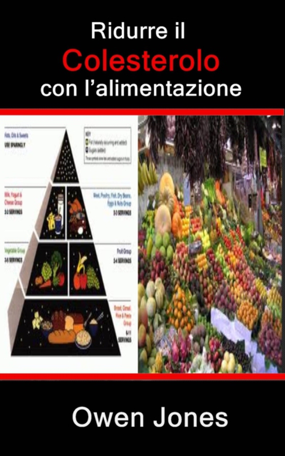 Ridurre il colesterolo con l'alimentazione