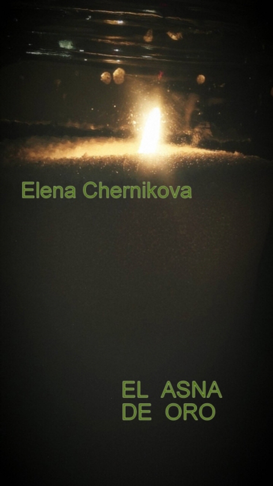 El Asna de Oro (e-bog) af Chernikova, Elena