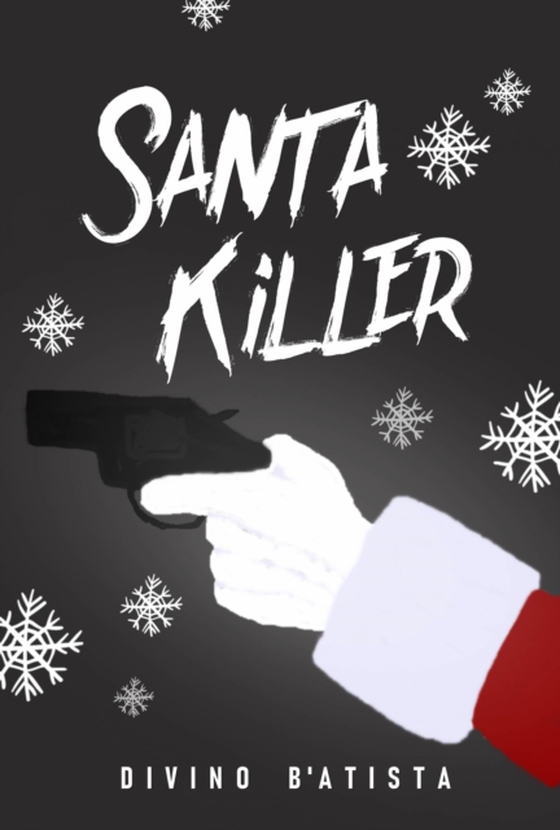 Santa Killer (e-bog) af B'Atista, Divino