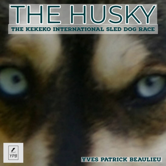 Husky (e-bog) af Beaulieu, Yves Patrick