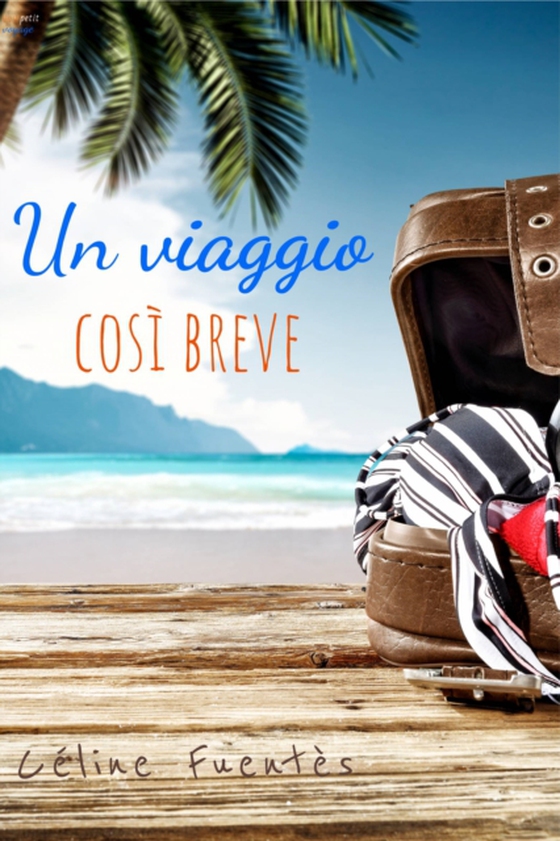 Un viaggio così breve