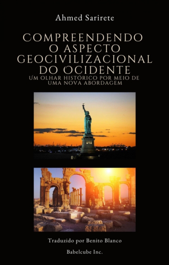 Compreendendo o aspecto geocivilizacional do Ocidente