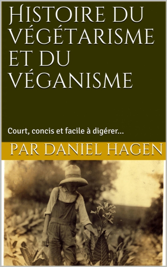 Histoire du végétarisme et du véganisme (e-bog) af HAGEN, Daniel