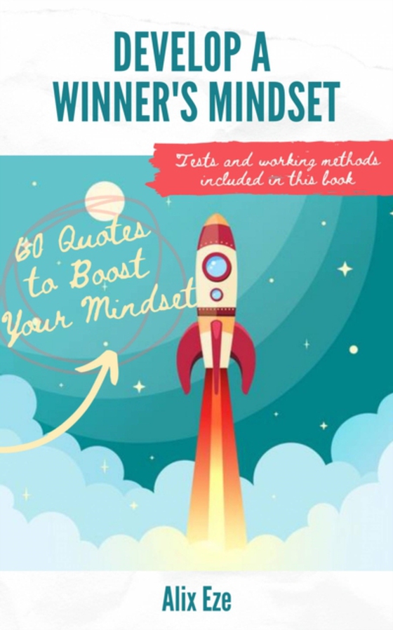 Develop A Winner's Mindset (e-bog) af Eze, Alix