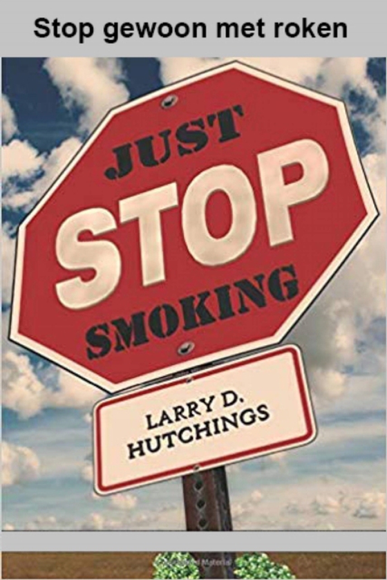 Stop gewoon met roken (e-bog) af Hutchings, Larry D.