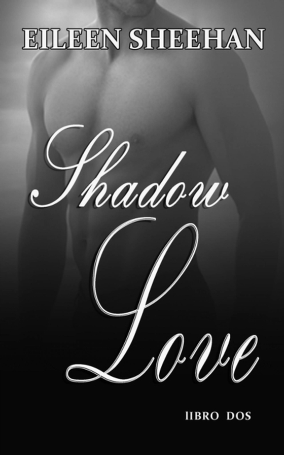 Shadow Love Libro Dos (e-bog) af Sheehan, Eileen