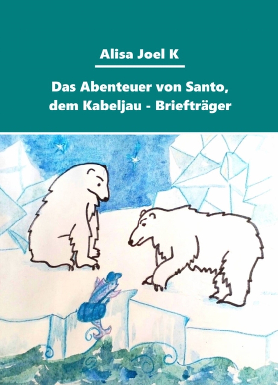 Das Abenteuer von Santo, dem Kabeljau -  Briefträger