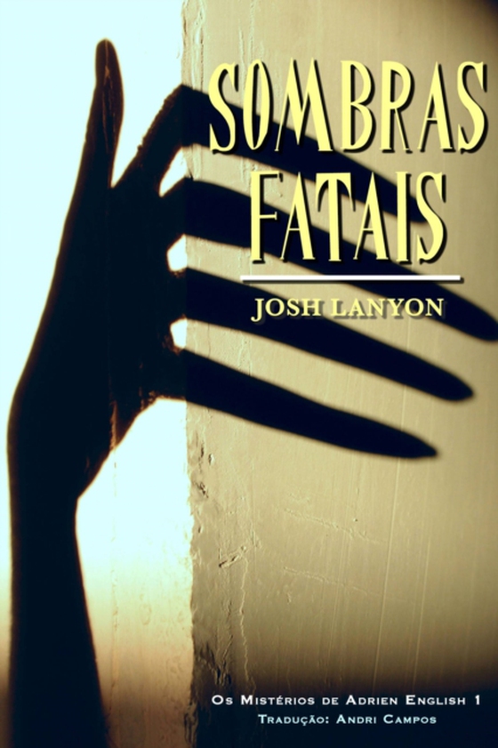 Sombras Fatais (e-bog) af Lanyon, Josh